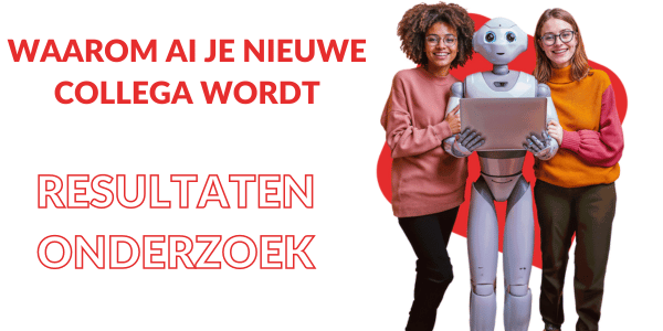 AI als je nieuwe collega: Wat betekent dit voor jou?